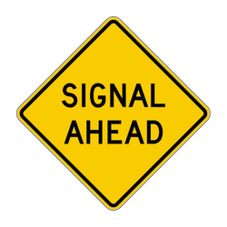 W3-3a Signal Ahead Word Legend