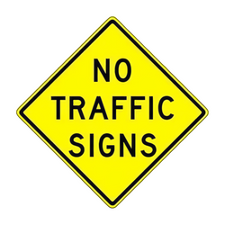 W18-1 No Traffic Signs