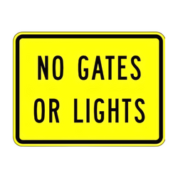 W10-13 No Gates or Lights Plaque