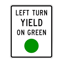 R10-12 Left Turn Yield On Green