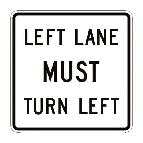 R3-7L Left Lane Must Turn Left R3-7L Left Lane Must Turn Left