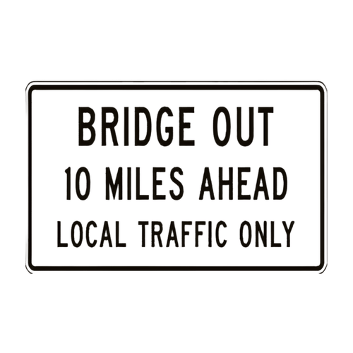 R11-3b Bridge Out Local Traffic Only