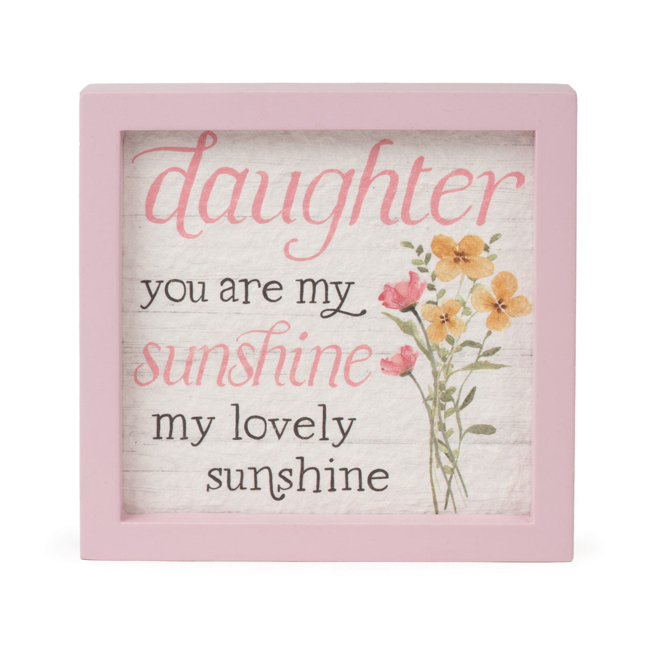Daughter Sign Fresh Flowers Framed Sign - Daughter