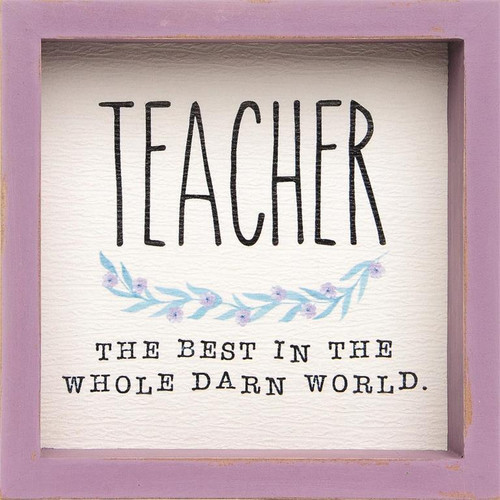 Teacher Best In The World - Framed Sign