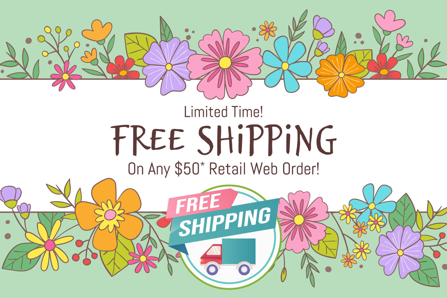 Free shipping offer valid on any retail website order of $50 or more through 3/19/26. Valid in contiguous US.