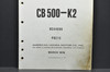 Vintage 1971-73 Honda CB500 Four K0-K2 Parts Catalog Diagram Manual