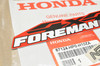NEW OEM Honda TRX500 FE Foreman ES Front Fender Emblem Decal 87124-HP0-H10 ZA