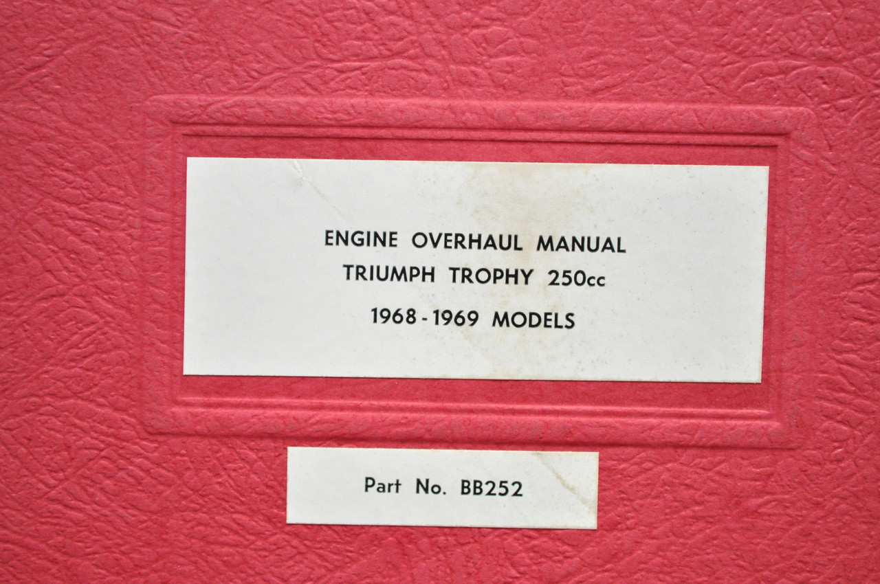 Vtg 1968-69 Triumph TR25W Trophy 250 cc Engine Overhaul Service Manual