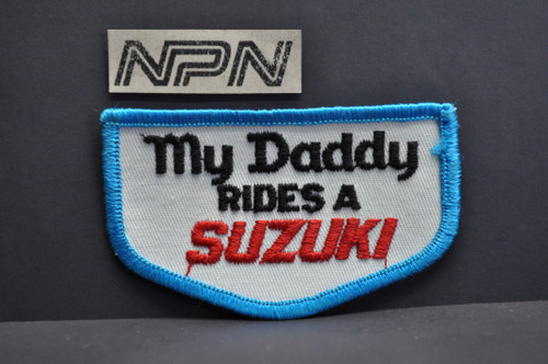Vintage My Daddy Rides a Suzuki Motorcycle Embroidered Sew On Patch