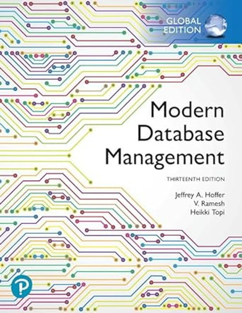 (eBook PDF) Modern Database Management, Global Edition 13th Edition (eBook PDF) Modern Database Management, Global Edition 13th Edition