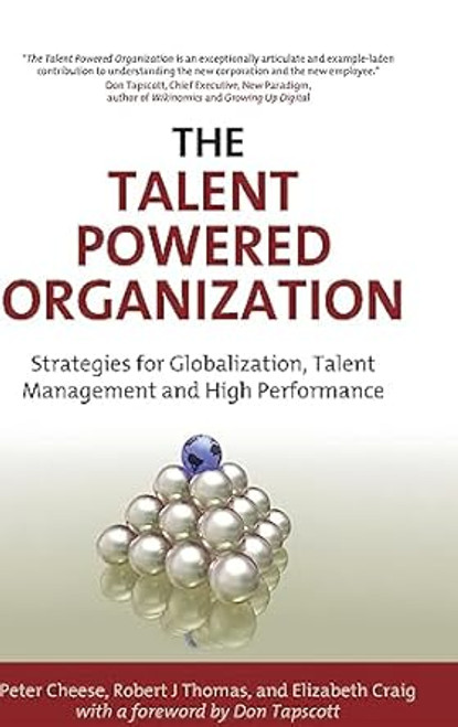 (eBook PDF) - The Talent Powered Organization: Strategies for Globalization, Talent Management and High Performance (eBook PDF) - The Talent Powered Organization: Strategies for Globalization, Talent Management and High Performance