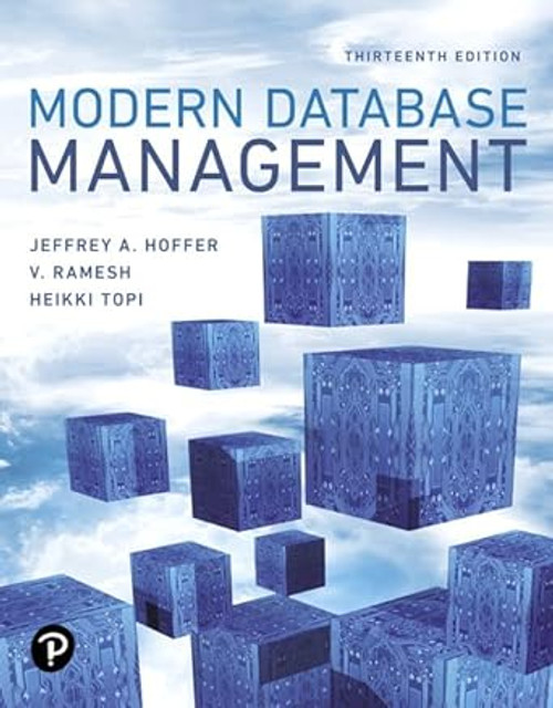 (eBook PDF) Modern Database Management 13th Edition by Jeff Hoffer (eBook PDF) Modern Database Management 13th Edition by Jeff Hoffer