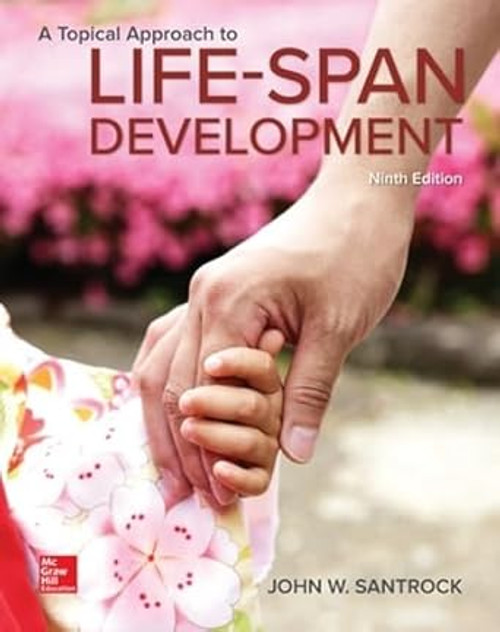 (eBook PDF) A Topical Approach to Lifespan Development (9th Edition) (eBook PDF) A Topical Approach to Lifespan Development (9th Edition)