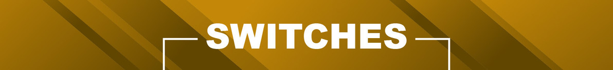 Switches Switches