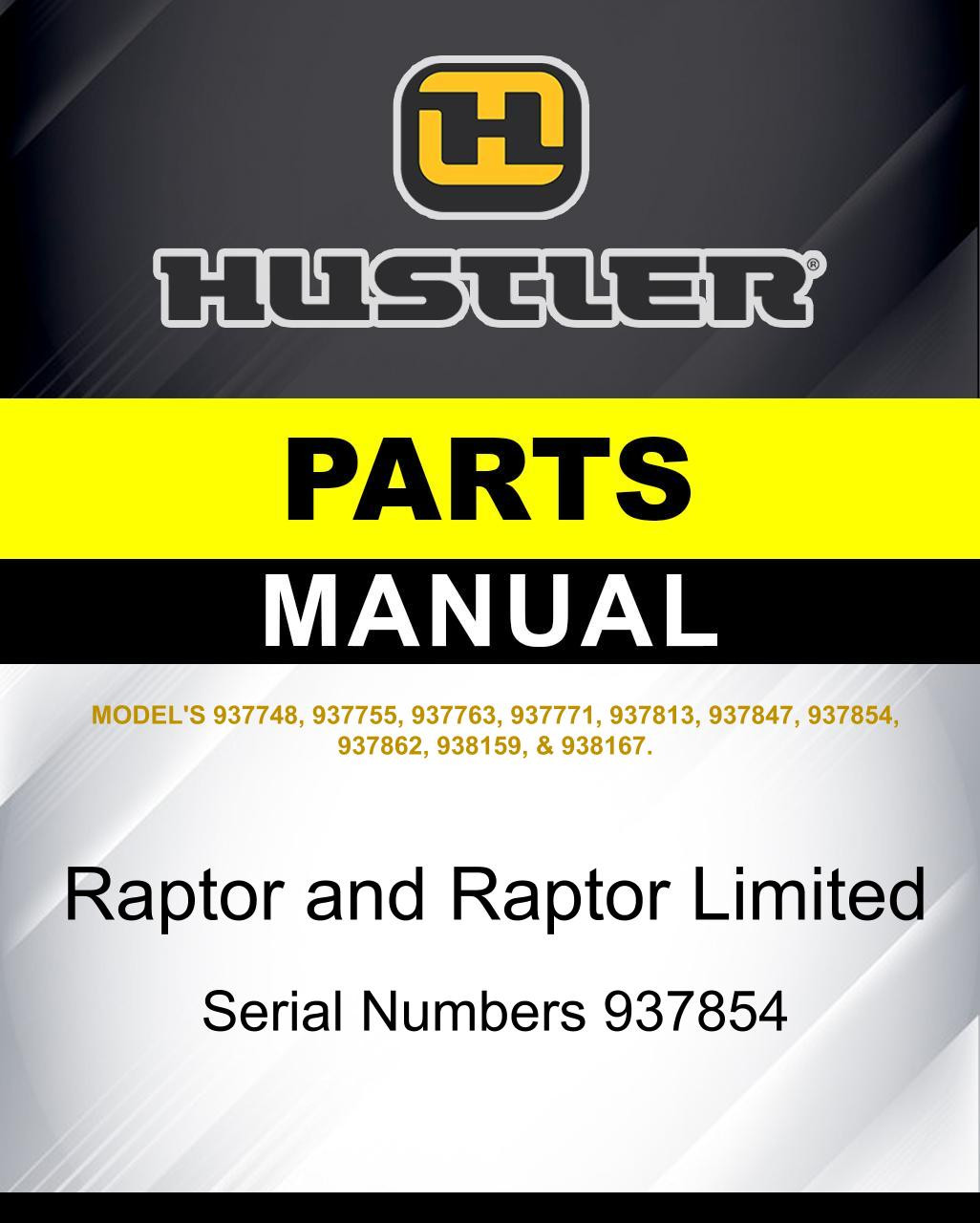 Hustler Raptor and Raptor Limited SN 937854 parts manual Hustler Lawnmower Parts