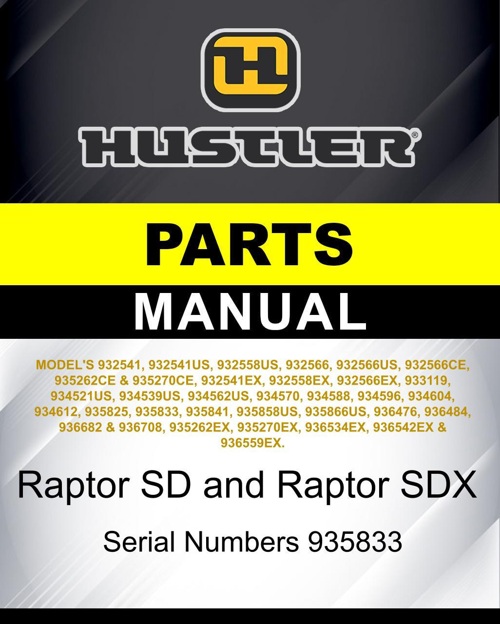 Hustler Raptor SD and Raptor SDX SN 935833 parts manual | Hustler