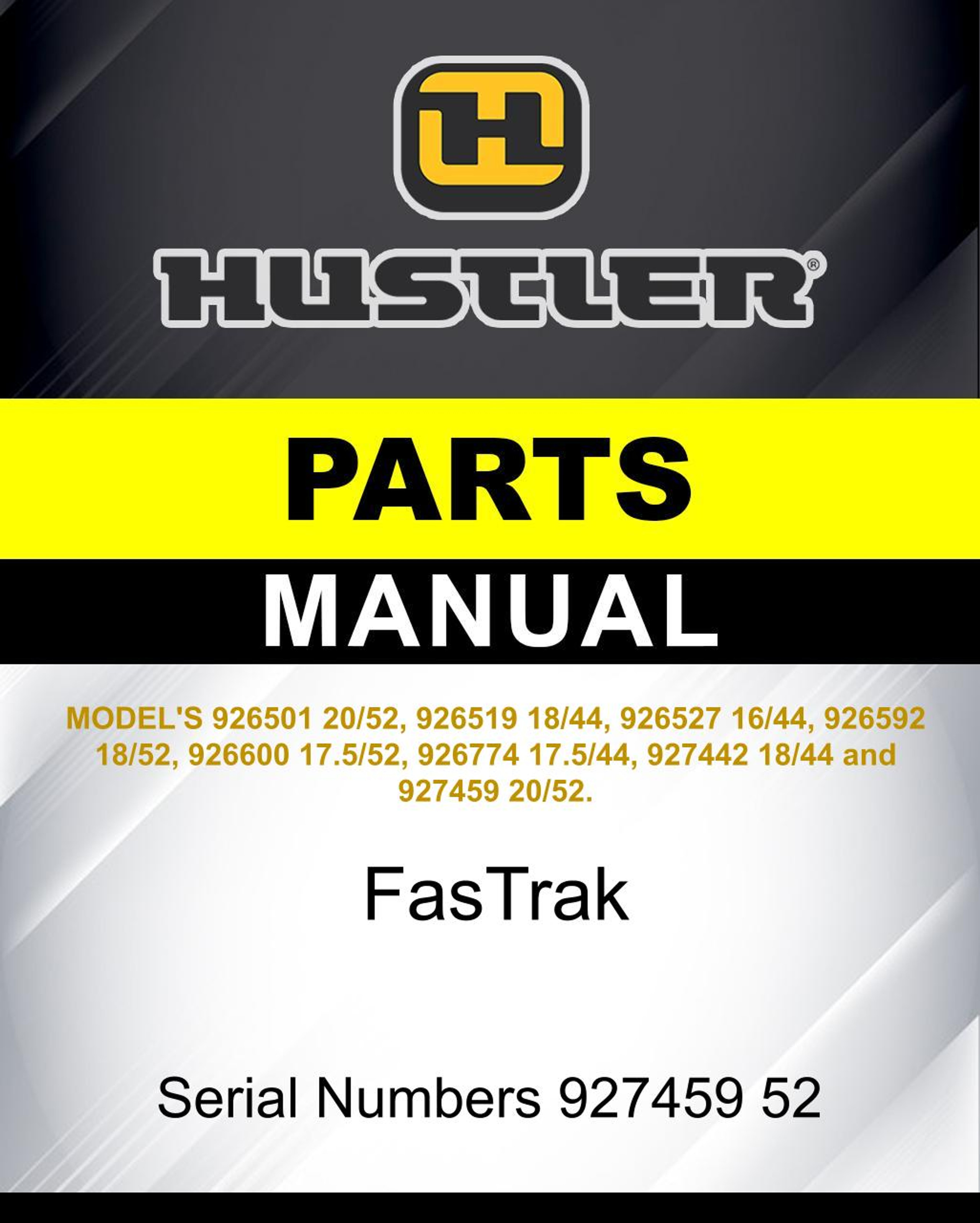 Hustler FasTrak SN 927459 52 parts manual Hustler Lawnmower Parts