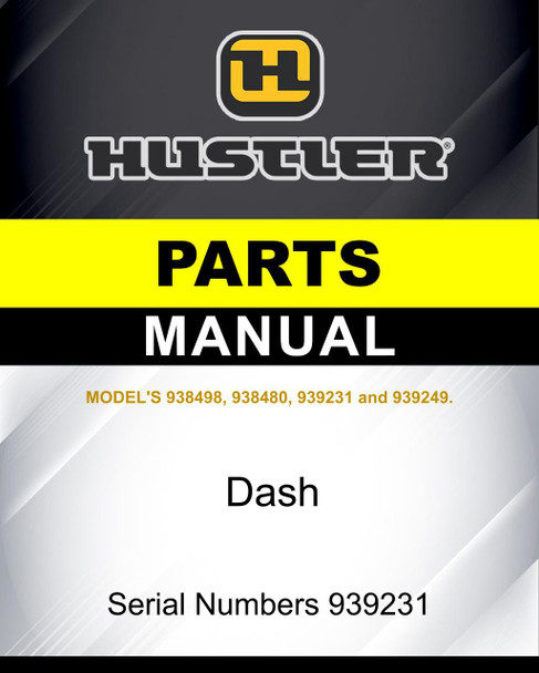 Hustler Dash SN 939231 parts manual Hustler Dash SN 939231 parts manual