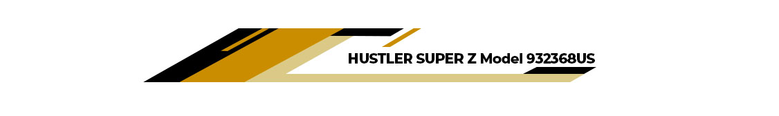 HUSTLER SUPER Z Model 932368US