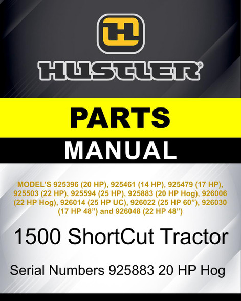 Hustler 1500 ShortCut Tractor SN 925883 20 HP Hog parts manual