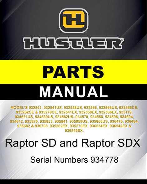 Hustler Raptor SD and Raptor SDX SN 934778 parts manual 