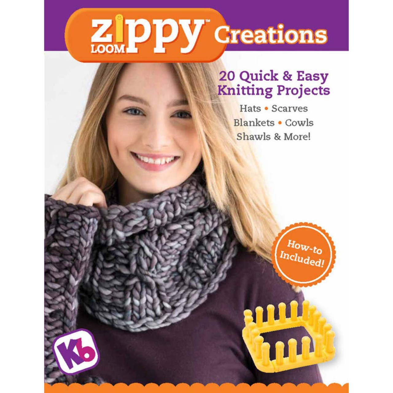 Zippy Loom Creations: 20 Quick & Easy Knitting Projects Book
