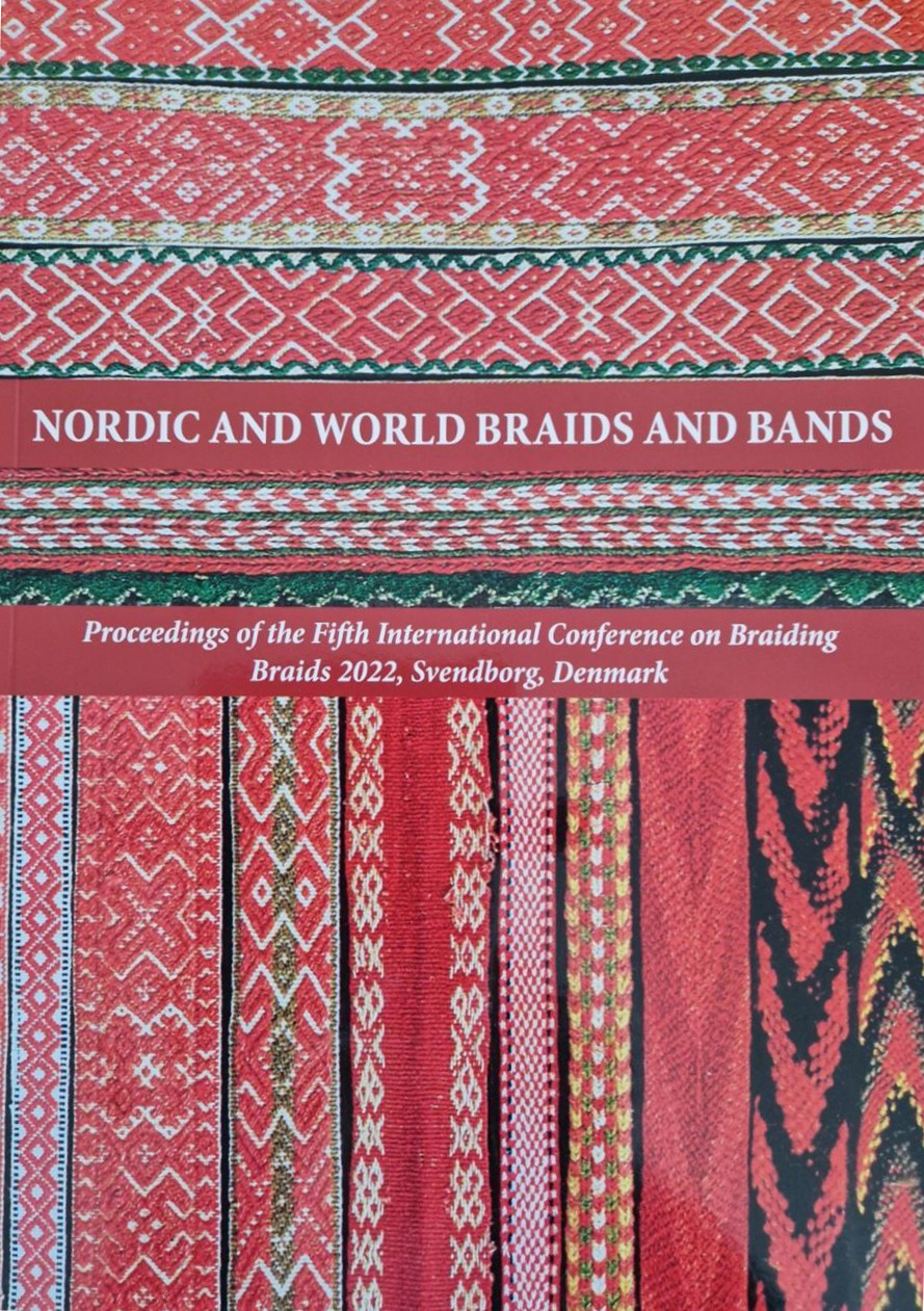 Nordic and World Braids and Bands: Proceedings of the Fifth