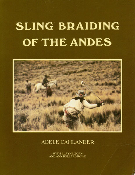 Sling Braiding of the Andes