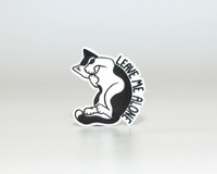 Leave Me Alone Cat - Acrylic Pin - Antisocial