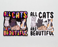 All Cats Are Beautiful  - Cat Sticker All Cats Are Beautiful  - Cat Sticker