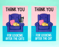 Thank you for looking after the cat(s) - Greetings Card