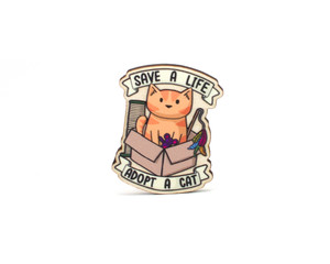 Save a Life, Adopt a Cat  - Wooden Pin Save a Life, Adopt a Cat  - Wooden Pin