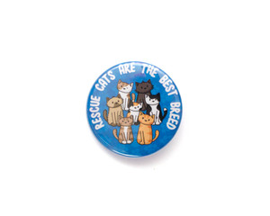 Rescue Cats are the Best Breed-  button badge  Rescue Cats are the Best Breed-  button badge