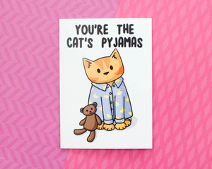 You're The Cat's Pyjamas - Greetings Card - Valentine's Day You're The Cat's Pyjamas - Greetings Card - Valentine's Day