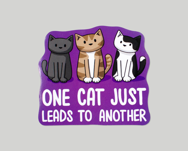 One Cat Leads To Another  - Cat Sticker