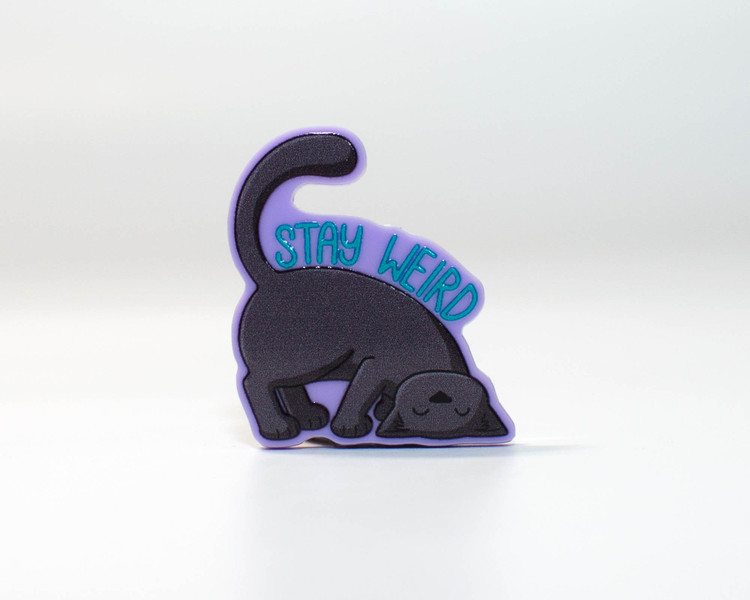 Stay Weird Cat - Acrylic Pin