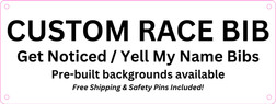 8" x  3" Custom Get Noticed / Yell My Name race bib. Add your name, message, or cause — no stickers required. Your design is printed directly onto the bib in full color. Each order includes free shipping and safety pins. Custom race bib. Pre-built backgrounds available.