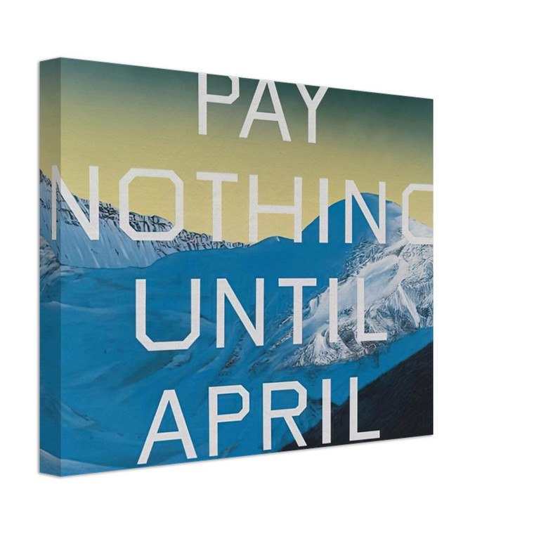 Edward Ruscha  PAY NOTHING UNTIL APRIL 2003 Canvas
