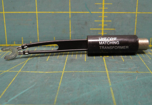 Unbranded UHF/VHF Matching Transformer; 75 Ohm 600MHz