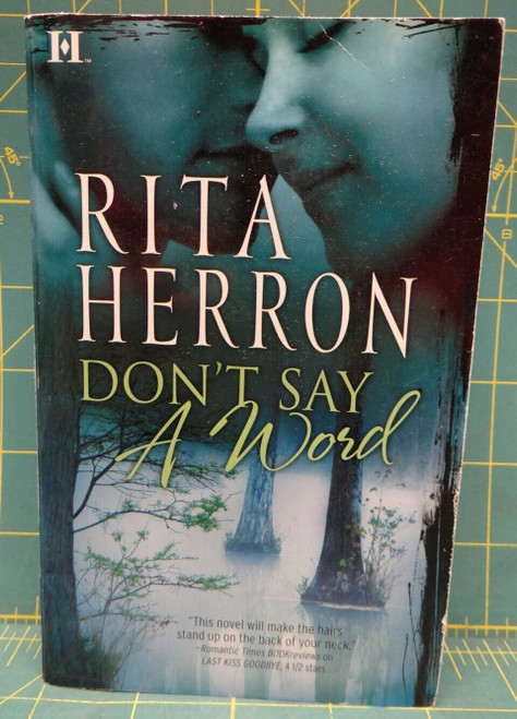 Don't Say A Word Rita Herron Harlequin Paperback Romantic Suspense Thriller
