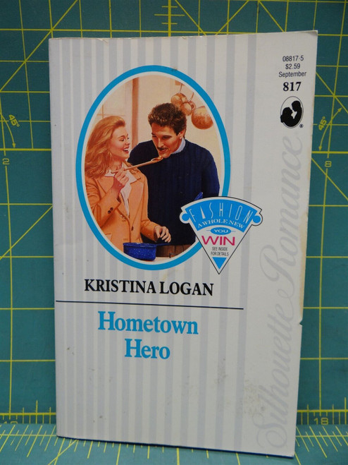 Hometown Hero Kristina Logan 1991 Silhouette Romance 817 Paperback Romance
