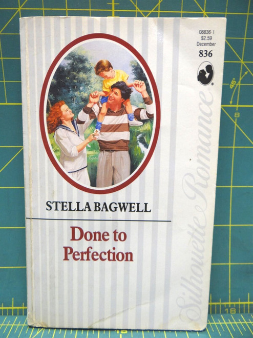 Done To Perfection Stella Bagwell 1991 Silhouette Romance #836 Paperback Fiction