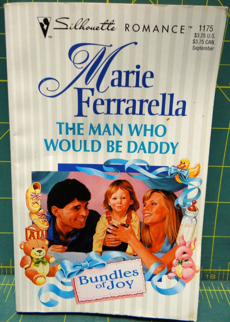 The Man Who Would Be Daddy Marie Ferrarella 1996 Silhouette Romance Paperback