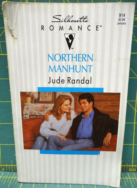 Northern Manhunt — Jude Randal 1993 Silhouette Romance Paperback