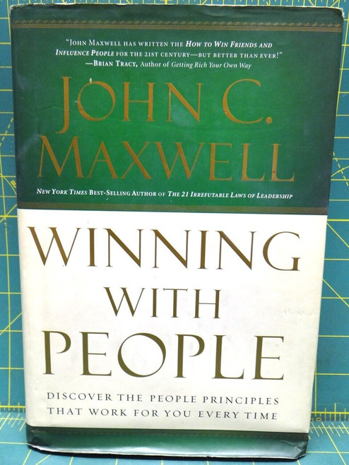 Winning with People: Discover the People Principles that Work for You Every Time