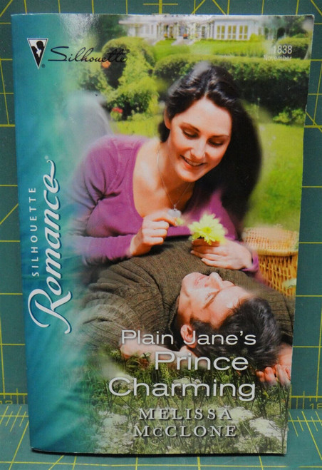 Plain Jane's Prince Charming By Melissa McClone, Silhouette Romance #1838, 2006