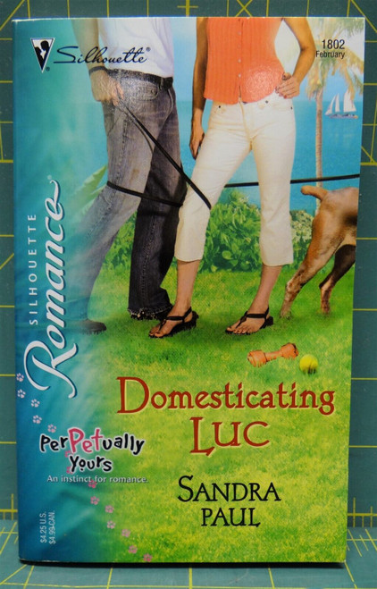 Domesticating Luc By Sandra Paul, Silhouette Romance #1802, 2006 Paperback