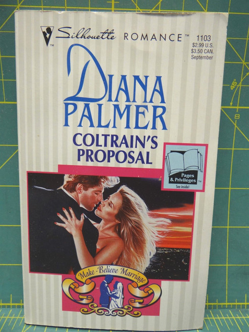 Coltrain's Proposal Diana Palmer Make-Believe Marriage Silhouette Romance Novel