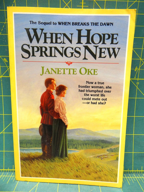 When Hope Springs New Janette Oke 1986 Canadian West Book 4 Historical Romance