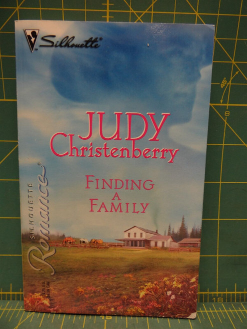Finding a Family Judy Christenberry Silhouette Romance # 1762 Paperback
